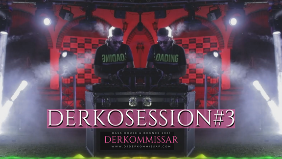 DERKO SESSION #3 - BASS & BOUNCE 2021 (Dj Derkommissar Set Live)